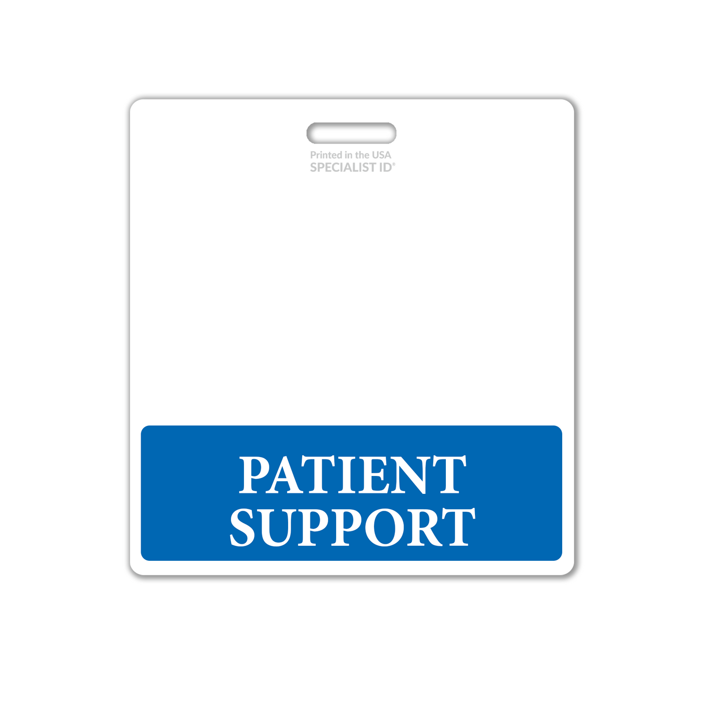 The Extra Large PATIENT SUPPORT Badge Buddy, featuring a horizontal design and a durable laminated finish with a white background and blue section at the bottom, clearly displays "Patient Support." This XL Badge Backer is an essential tool for ensuring clarity and professionalism in medical environments.