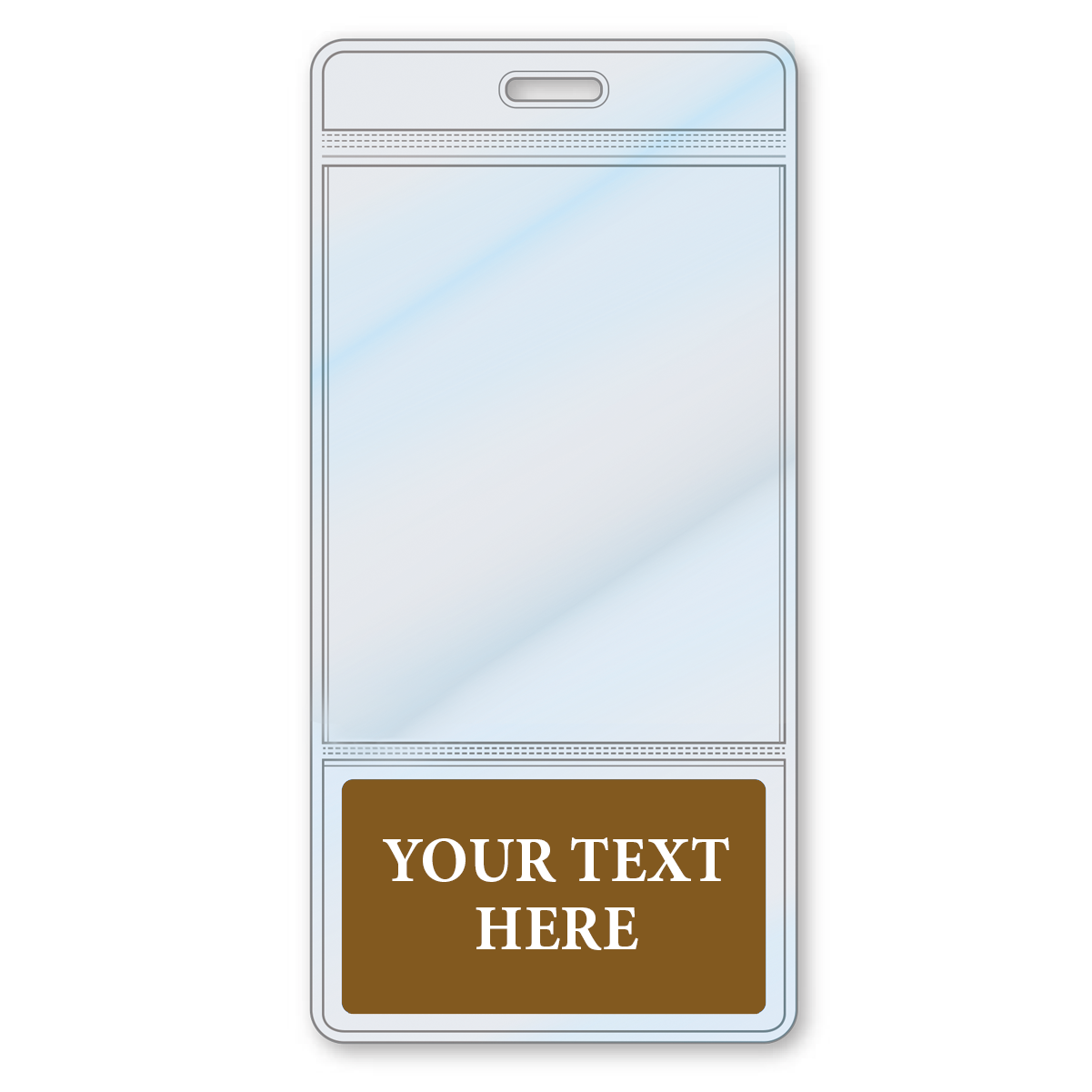 A Custom Printed BadgeBottoms® Vertical (Badge Holder & Badge Buddy IN ONE!!) with a clear section for a photo and a brown bottom section labeled "YOUR TEXT HERE." The customizable badge holder features a slot at the top for easy attachment.