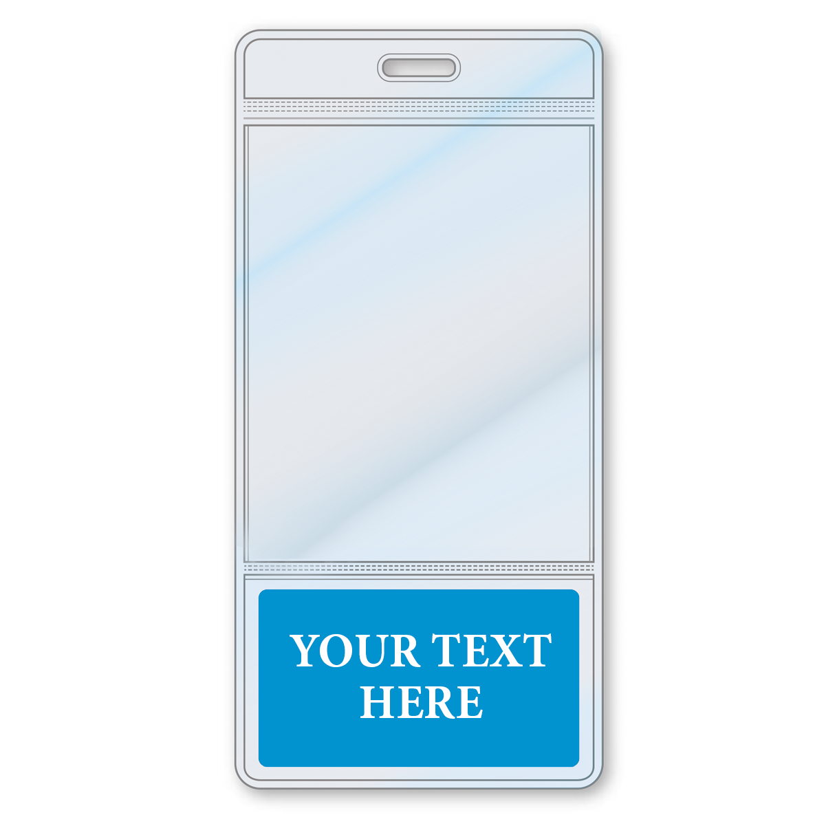 A Custom Printed BadgeBottoms® Vertical (Badge Holder & Badge Buddy IN ONE!!) featuring a blank name badge with a blue section at the bottom labeled "Your Text Here" and a clear plastic cover on top.