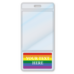 Vertical badge with a clear top section for an ID and a blank space at the bottom featuring a rainbow flag with "Your Text Here" written in white. Ideal for those seeking Custom Printed BadgeBottoms® Vertical (Badge Holder & Badge Buddy IN ONE!!) to display their role and identity proudly.