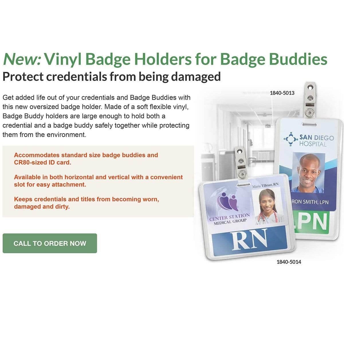 Advertisement for Badge Buddies' vinyl badge holders showcasing two examples with hospital IDs. Highlighting benefits such as easy-to-use, durable, and providing credential protection. The Vertical Badge Buddy Holder (P/N 1840-5013) ensures ID badge longevity while the Strap Clip Attachment offers secure accessibility.