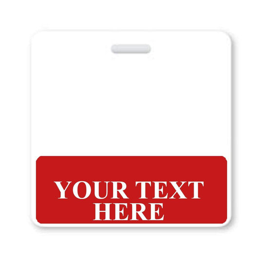 A white Custom Printed Badge Buddy Horizontal (Standard Size) with a red bottom section containing the words "YOUR TEXT HERE" in white capital letters, designed for instant role recognition and compatible with standard size ID badges.