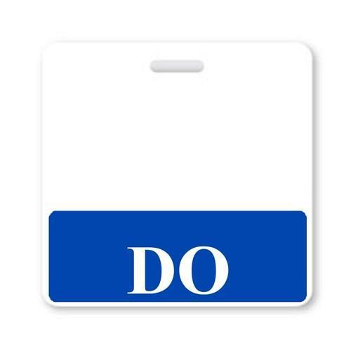 A white square tag with a blue bottom section displays the word "DO" in white uppercase letters, serving as a "DO" Horizontal Badge Buddy with Blue border for Doctor of Osteopathic Medicine professionals in a hospital environment.