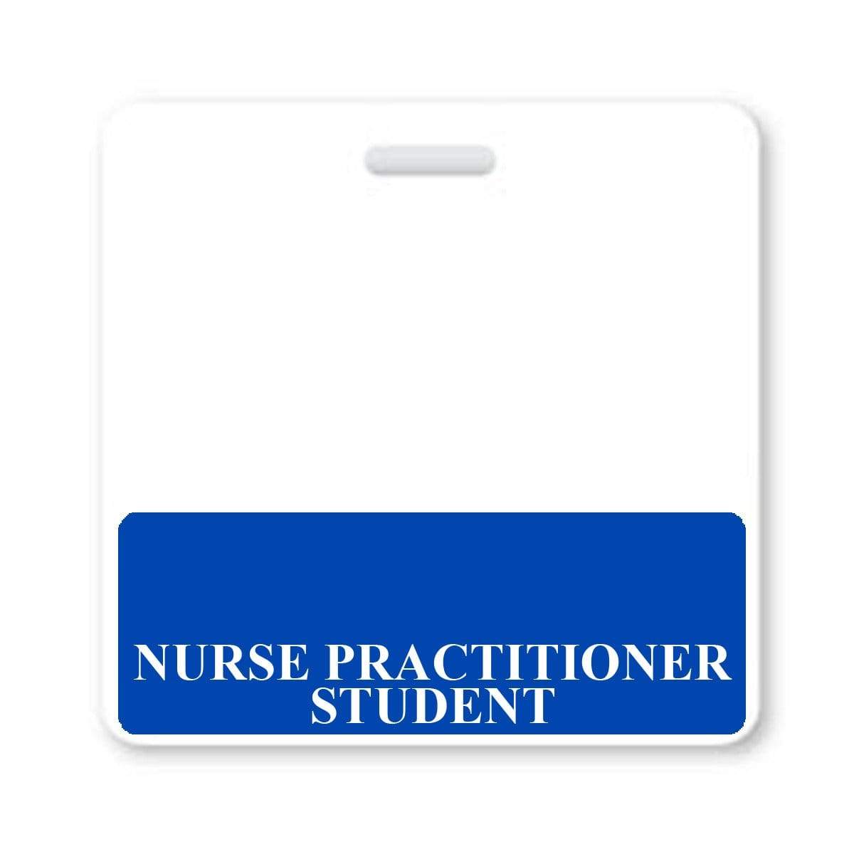 A white badge with a blue section at the bottom displays the text "NURSE PRACTITIONER STUDENT Horizontal Badge Buddy with Blue Border," functioning perfectly as a Badge Buddy for clear hospital ID identification.