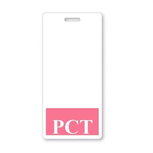 A white rectangular ID badge with a slot at the top for attachment. The bottom section is pink and displays the letters "PCT" in white, making it a perfect PCT Vertical Badge Buddy with Pink Border for Patient Care Technicians.