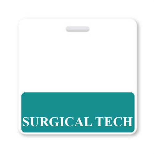 A "SURGICAL TECH" Horizontal Badge Buddy with Teal border displaying the words "SURGICAL TECH" in white text, offering instant role recognition.