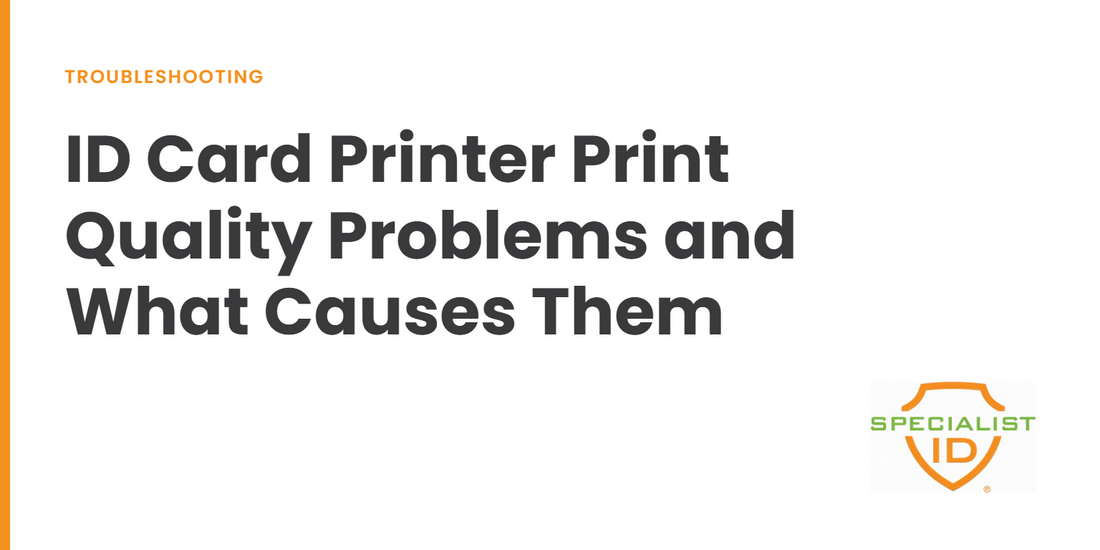 ID Card Print quality troubleshooting