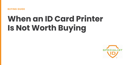 When an ID Card Printer Is Not Worth Buying
