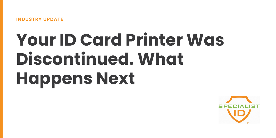 ID Card Printer Discontinued? What to Do Next