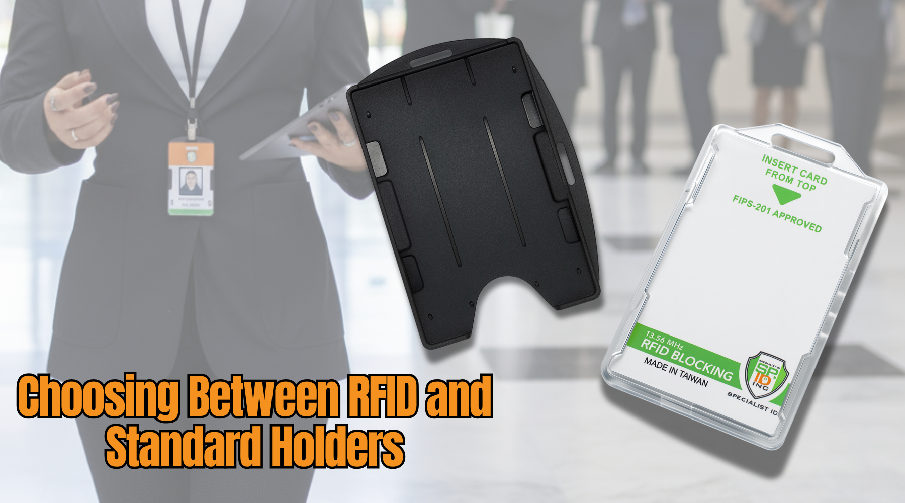 RFID Blocking vs. Regular Badge Holders: Pros and Cons – SpecialistID.com