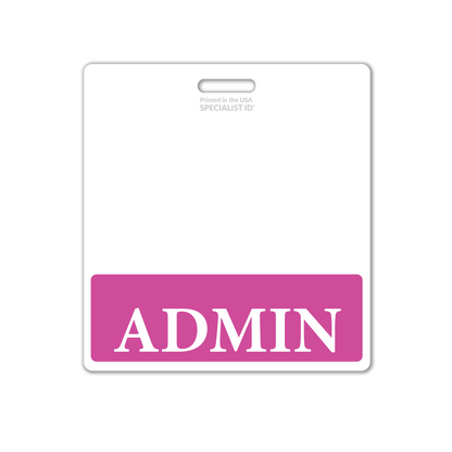 The Oversized ADMIN Badge Buddy is a horizontal XL badge backer for administrative professionals, featuring "ADMIN" in large white letters on a magenta label—ideal for hospital staff identification.