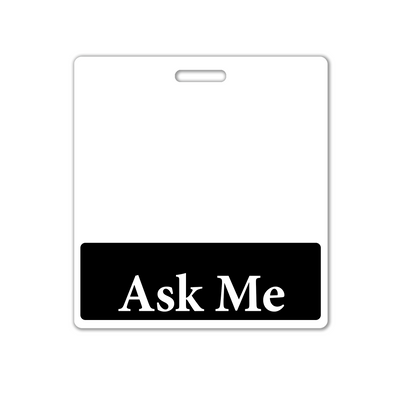 Oversized "Ask Me" Badge Buddy Horizontal - ID Badge Backer for Retail, Information Associates