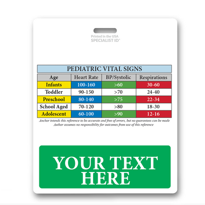 A reference chart for pediatric vital signs, custom printed as an Oversized Fully Customizable Badge Buddy Horizontal XL (Extra Large Size), listing ranges for heart rate, BP/systolic, and respirations across different age groups: infants, toddlers, preschoolers, school-aged children, and adolescents.