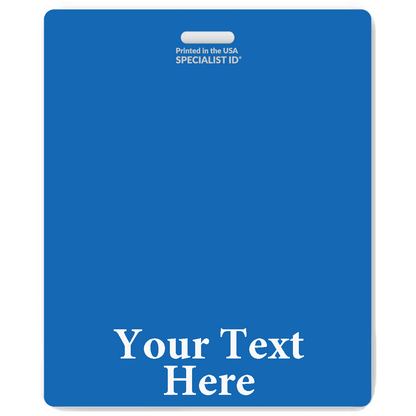 A blue, Extra Large Horizontal badge features "Your Text Here" at the bottom and "SPECIALIST ID" at the top. This Oversized Fully Customizable Badge Buddy Horizontal XL- (Extra Large Size) can be personalized with name titles to meet your specific needs.