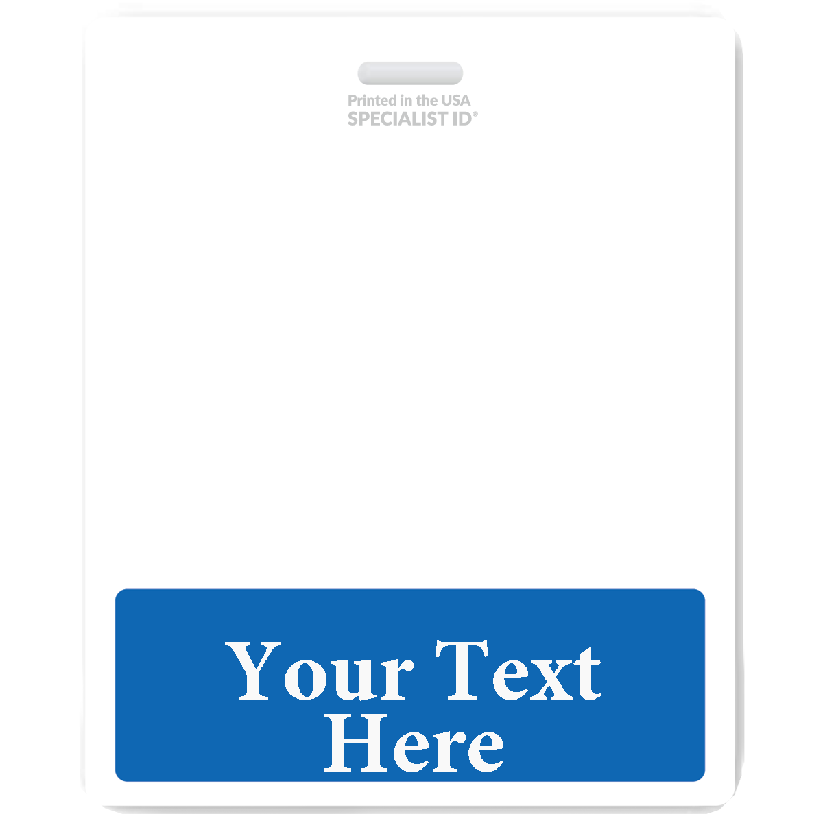 Extra Large Horizontal name badge with a white top section for customization, and a blue bottom section that reads "Your Text Here." Elevate your professional appearance with this Oversized Fully Customizable Badge Buddy Horizontal XL- (Extra Large Size).