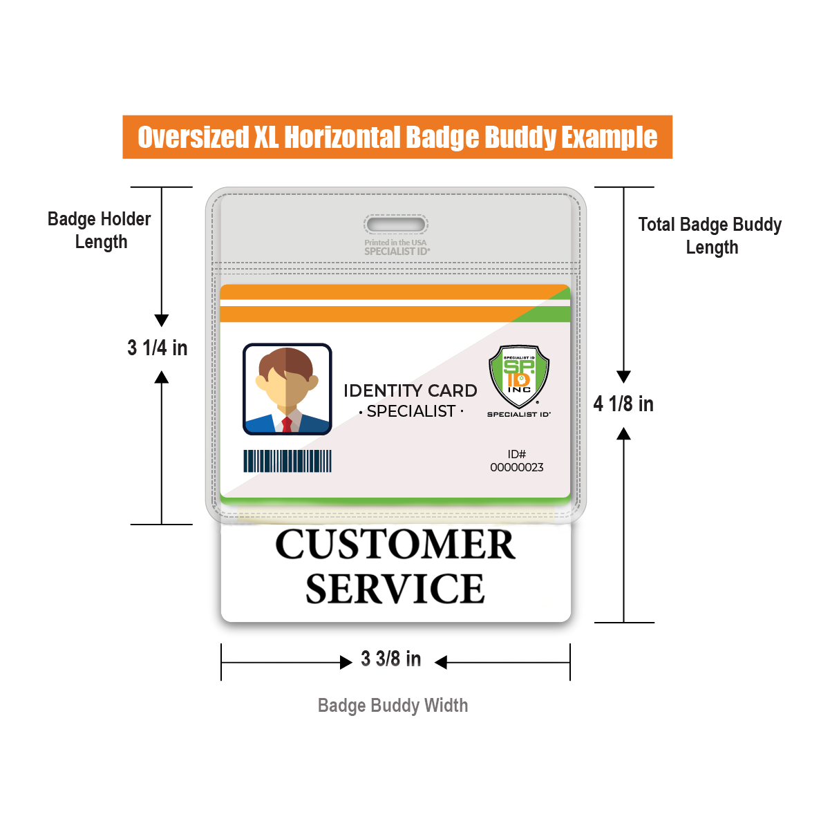 Measurement chart for an oversized XL horizontal badge buddy with a sample identity card. 3-3/8"wide and 4-1/8"long. Sold by Specialist ID.