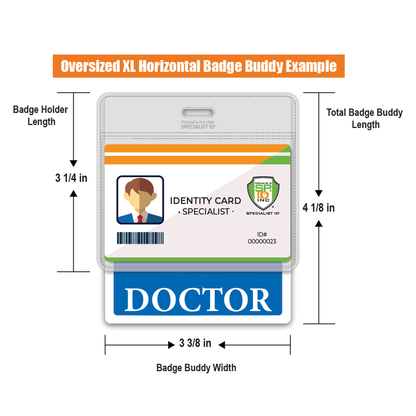 Illustration displaying an oversized horizontal Extra Large DOCTOR Badge Buddy for a physician, featuring dimensions labeled: badge holder length of 3 1/4 inches, total height of 4 1/8 inches, and badge buddy width of 3 3/8 inches—ideal for healthcare environments.