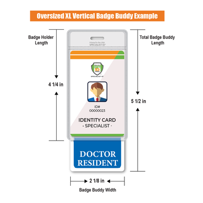 Example of an Extra Large Doctor Badge Buddy illustrating enhanced physician visibility: The holder's dimensions are 4 1/4 inches in height, with a total length of 5 1/2 inches and a width of 2 1/8 inches. It is labeled "Doctor Resident" for clear healthcare identification.