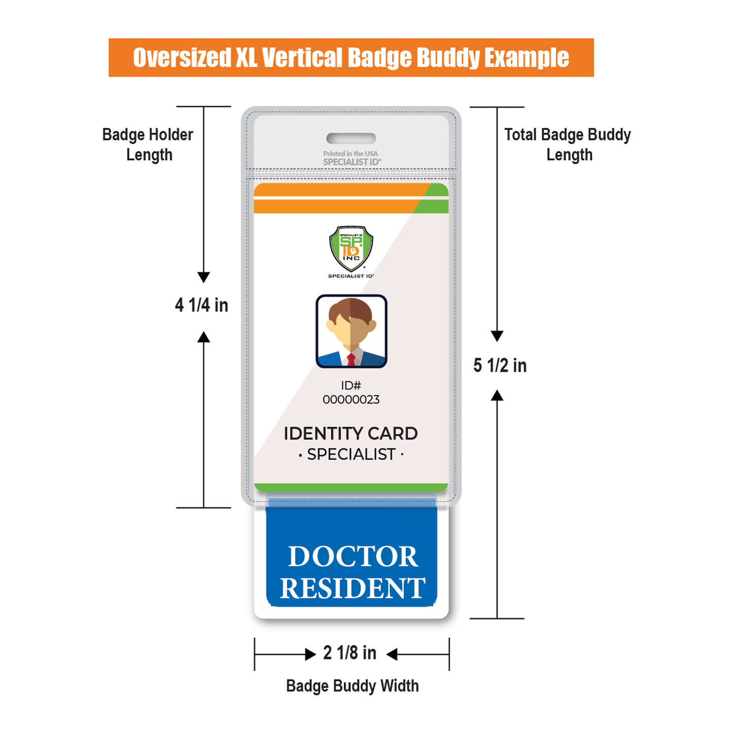 Illustration of an Extra Large Doctor Resident Badge Buddy, ideally suited for healthcare identification in medical settings. Dimensions: 5 1/2" total length, 4 1/4" badge holder length, and a width of 2 1/8".