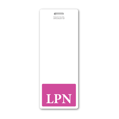 A white hospital ID badge with the text "LPN" in bold pink letters at the bottom and a slot for attachment at the top serves as an ideal Oversized LPN Badge Buddy - Extra Large Badge Buddies for Licensed Practical Nurses - Vertical Hospital ID Badge Backer for a Licensed Practical Nurse.