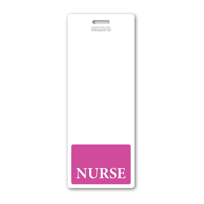White vertical badge with a pink section at the bottom displaying the word "NURSE" in white letters. Text above reads "Printed in the USA, SPECIALIST ID." This Oversized NURSE Badge Buddy - Extra Large Badge Buddies for Nurses - Vertical Hospital ID Badge Backer is perfect for healthcare settings and serves as an essential hospital ID badge.