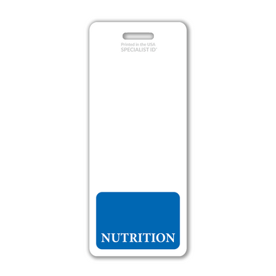 Nutrition XL Badge Buddy - Oversized Vertical Hospital ID Role Identifier