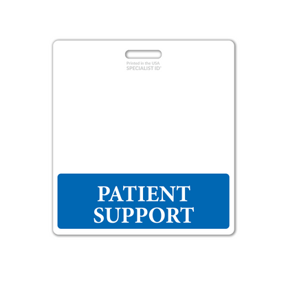 The Extra Large PATIENT SUPPORT Badge Buddy, featuring a horizontal design and a durable laminated finish with a white background and blue section at the bottom, clearly displays "Patient Support." This XL Badge Backer is an essential tool for ensuring clarity and professionalism in medical environments.