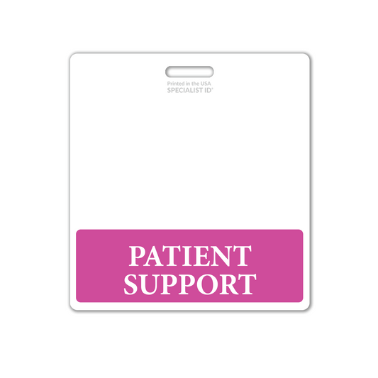 The Extra Large PATIENT SUPPORT Badge Buddy, a horizontal hospital ID badge backer, features a pink section at the bottom labeled "Patient Support." Designed as a durable laminated badge, this identification tool offers easy recognition and serves as an ideal badge buddy for medical professionals.