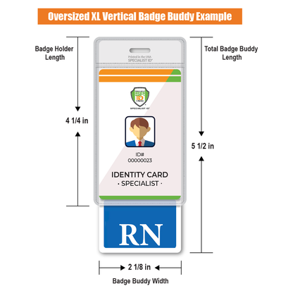 Example of the Oversized RN Badge Buddy, an extra-large vertical badge backer designed for Registered Nurses, showcasing dimensions: total length 5 1/2 in, badge holder 4 1/4 in, width 2 1/8 in. This nursing accessory is ideal for healthcare professionals displaying a Registered Nurse ID alongside their RN badge.