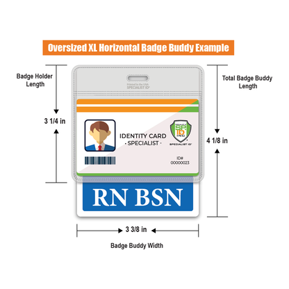 ID card and specialized badge holder example showing dimensions: badge holder is 3 1/4 in long, nursing ID badge buddy is 4 1/8 in long and 3 3/8 in wide. The Extra Large RN BSN Badge Buddy - Oversized Badge Backer for Nurses - Horizontal Hospital ID Badge Buddies displays "RN BSN" text.