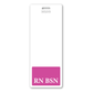 Oversized RN BSN Badge Buddy - Extra Long ID Badge Buddy for Registered Nurses with a Bachelors of Science in Nursing, framed in a Hot Pink Border