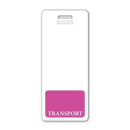 A white tag with a pink bottom section featuring "TRANSPORT," designed as the Extra Large Transport Badge Buddy for easy identification in vertical hospital ID badges. Sold by Specialist ID.