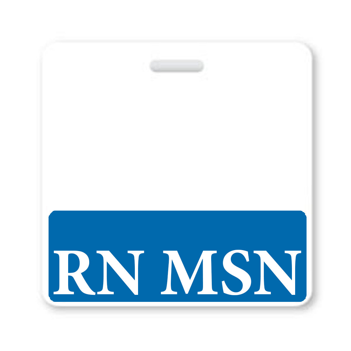 A RN MSN Badge Buddy Horizontal for Nurse - Double Sided Print ID Badge Backer (Standard Size) with a white background and a blue bottom section displaying the text "RN MSN" in white letters.