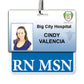 Identification badge for Big City Hospital featuring a photograph of a woman and the name "Cindy Valencia, RN MSN," displayed in an RN MSN Badge Buddy Horizontal for Nurse - Double Sided Print ID Badge Backer (Standard Size).
