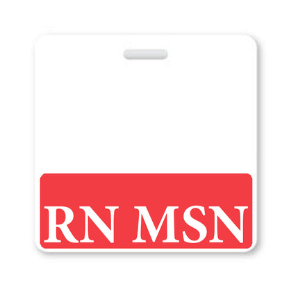 A square badge with a white top half and a red bottom half displaying the text "RN MSN" in white capital letters, perfect as an RN MSN Badge Buddy Horizontal for Nurse - Double Sided Print ID Badge Backer (Standard Size) for any Nurse ID Badge.