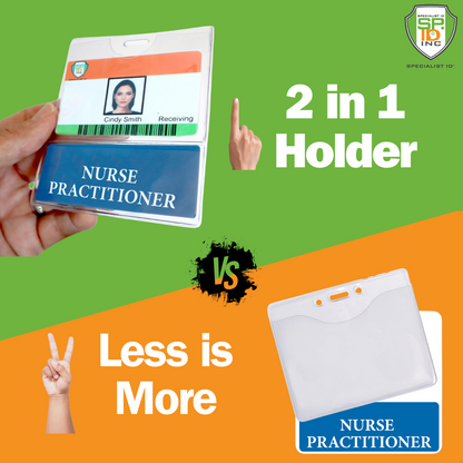 Compare two ID badge holders: a NURSE PRACTITIONER 2-in-1 holder with a sample ID and role tag, versus a minimalist "Less is More" holder featuring just the role tag. Ideal for Nurse Practitioners.