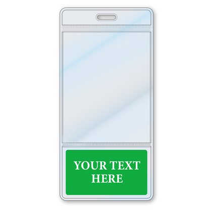 A Custom Printed BadgeBottoms® Vertical (Badge Holder & Badge Buddy IN ONE!!) with a transparent top section and a green bottom section labeled "YOUR TEXT HERE.
