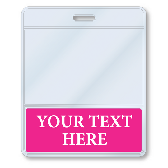 An empty Custom Printed BadgeBottoms® Horizontal (Badge Holder & Badge Buddy IN ONE) with a slot for a lanyard and a pink section at the bottom labeled "YOUR TEXT HERE." This customizable title allows you to personalize your badge with ease.