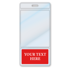 A Custom Printed BadgeBottoms® Vertical (Badge Holder & Badge Buddy IN ONE!!) featuring a blank ID badge with a clear top section and a red bottom section labeled "YOUR TEXT HERE." This role identifying badge holder ensures your identification is both practical and personalized.
