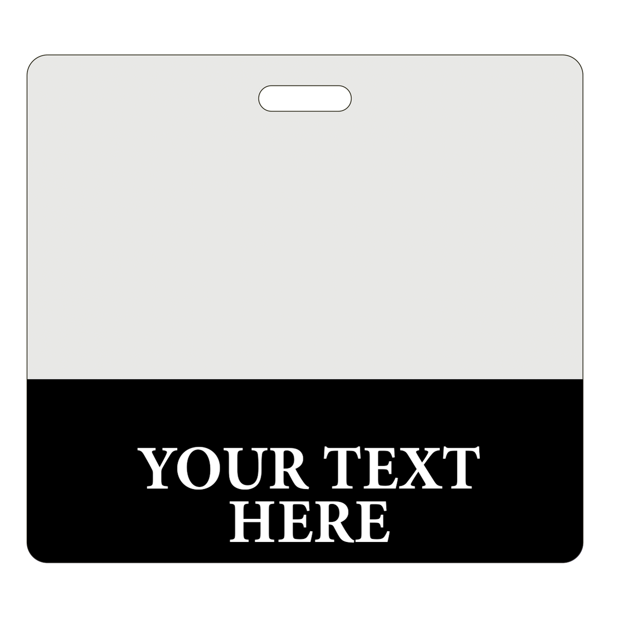 CLRBB-CUSTOM-BLACK-H Black - A blank, white name badge with a black strip at the bottom displays the placeholder text "YOUR TEXT HERE" in white capital letters, perfect for Custom Printed Clear Badge Buddies Horizontal (Standard Size) - Customize with Title and Color.