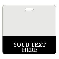 A blank, white name badge with a black strip at the bottom displays the placeholder text "YOUR TEXT HERE" in white capital letters, perfect for Custom Printed Clear Badge Buddies Horizontal (Standard Size) - Customize with Title and Color.
