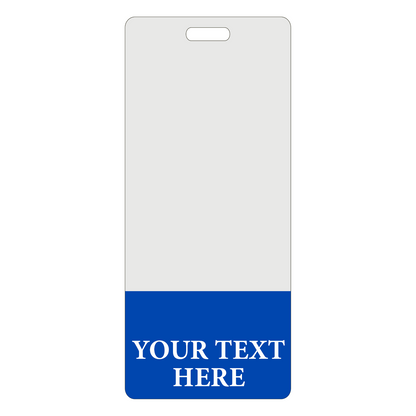 A Custom Printed Clear Badge Buddies Vertical (Standard Size) - Customize with Title and Color ID badge with a blue bottom section displaying "YOUR TEXT HERE" in white capital letters, perfect for custom printed clear badge buddies that offer instant role recognition.