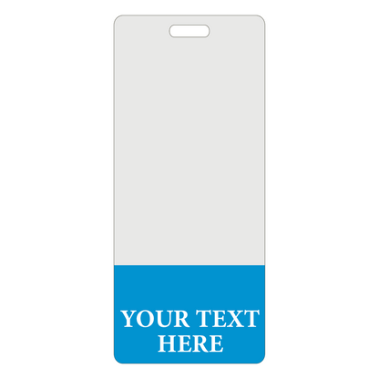 A Custom Printed Clear Badge Buddies Vertical (Standard Size) - Customize with Title and Color badge with a white top section and a blue bottom section labeled "YOUR TEXT HERE" in white text, perfect for custom badge buddies designed for instant role recognition.
