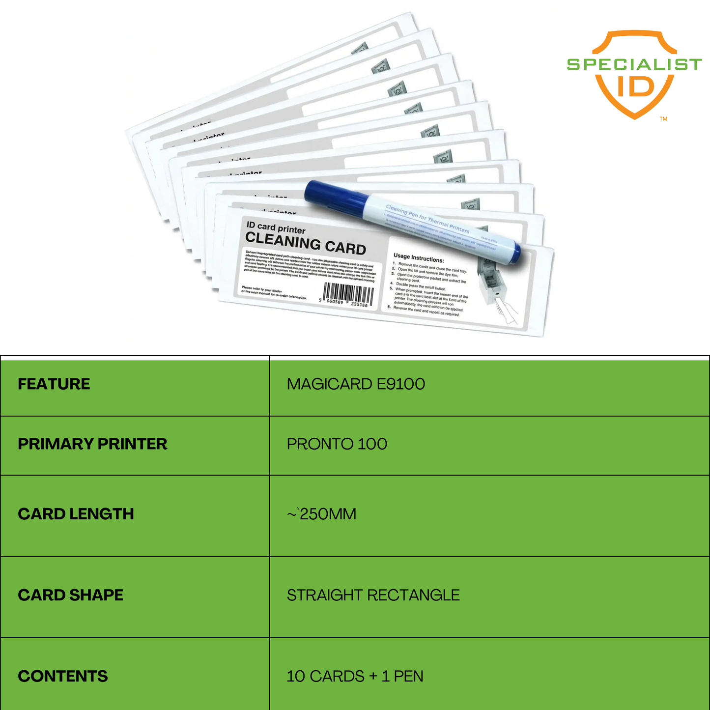 Magicard E9100 Pronto100 Cleaning Kit includes 10 cleaning cards (~250mm) and 1 printer cleaning pen, compatible with Magicard E9100 and Pronto 100 printers.