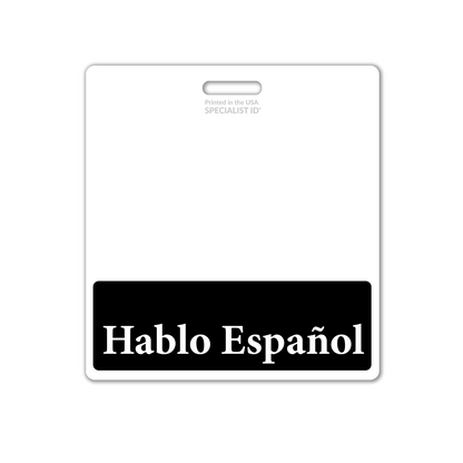 The Oversized "Hablo Español" Badge Buddy with black border is a horizontal XL badge backer for bilingual / spanish speaking staff, featuring bold "Hablo Español". Perfect for retail, volunteers, information centers to attach to their name tag to assist spanish speaking customers.
