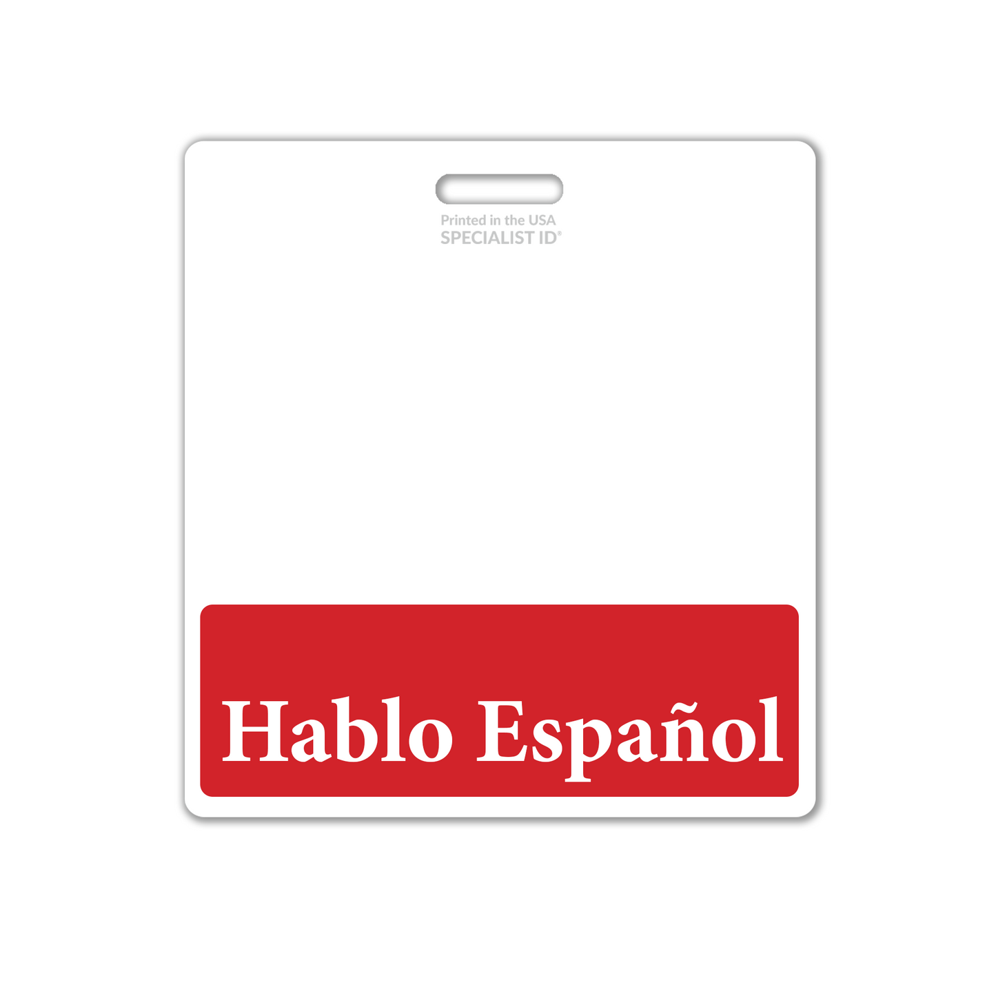 The Oversized "Hablo Español" Badge Buddy with red border is a horizontal XL badge backer for bilingual / spanish speaking staff, featuring bold "Hablo Español". Perfect for retail, volunteers, information centers to attach to their name tag to assist spanish speaking customers.