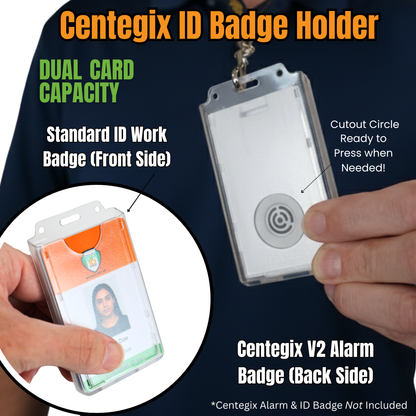 The Dual Badge Holder Compatible with Centegix™ V2 Alarm Card + Standard ID Card features two slots—display your work ID in front and securely hold your Centegix V2 CrisisAlert badge with a cutout circle on the back.