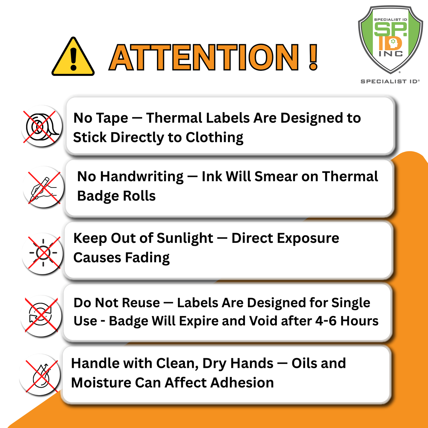 Instructional sign with five guidelines for using Printable Expiring Visitor Badge Roll Stickers for Thermal Printers (SPID-8340): avoid tape, handwriting, sunlight, reuse, and handling with dirty or wet hands.
