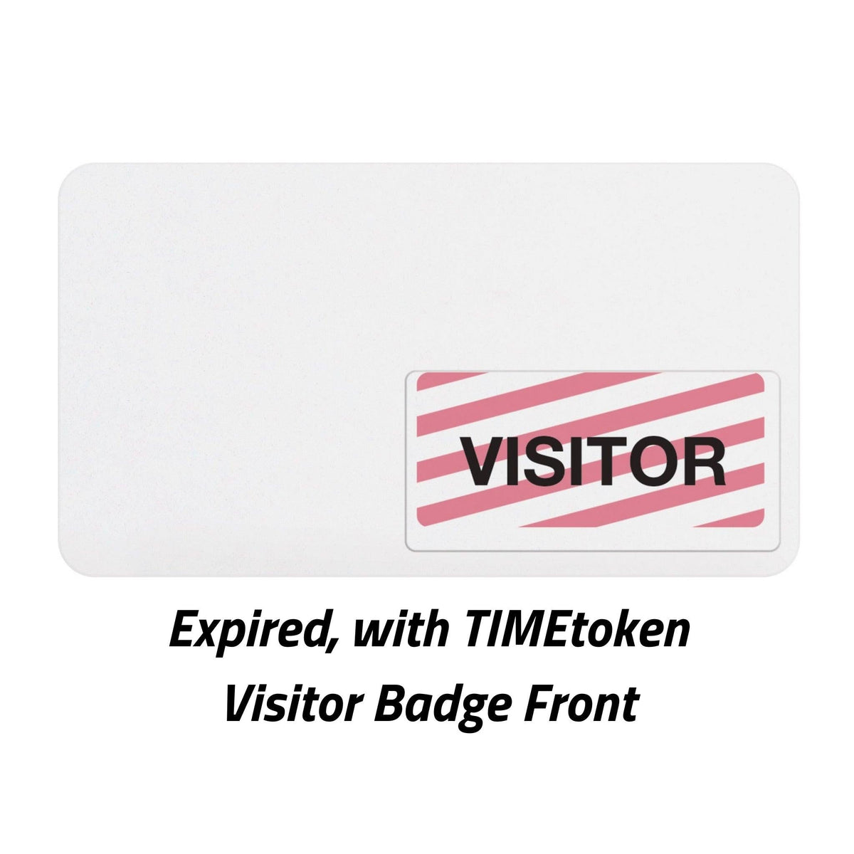 TEMPbadge T4102A Printable Badge Back, Adhesive, Token Expiration Area, expired state