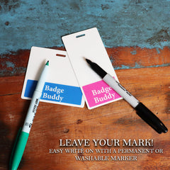 Badge buddies written on with a permanent and a washable marker